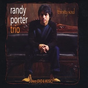RANDY PORTER / ランディ・ポーター / THIRSTY SOUL