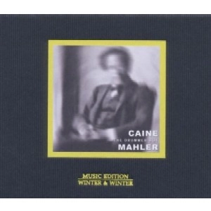 URI CAINE / ユリ・ケイン / THE DRUMMER BOY MAHLER