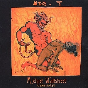 MIC-T / MICHAEL WALLSTREET