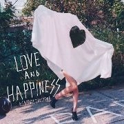KENTARO TAKIZAWA / ＬＯＶＥ　＆　ＨＡＰＰＩＮＥＳＳ