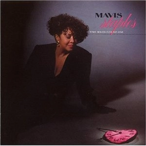 MAVIS STAPLES / メイヴィス・ステイプルズ / TIME WAITS FOR NO ONE