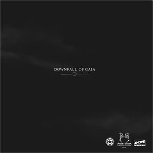 DOWNFALL OF GAIA : IN THE HEARTS OF EMPERORS / DOWNFALL OF GAIA:IN THE HEARTS OF EMPERORS