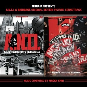 MACKA-CHIN / A.N.T.I.&RAIDBACK ORIGINAL MOTION PICTURE