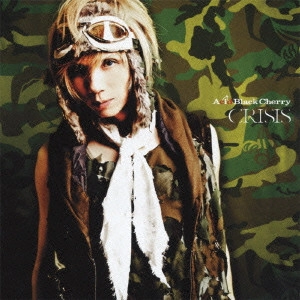 Acid Black Cherry / アシッド・ブラック・チェリー / CRISIS(初回) / CRISIS