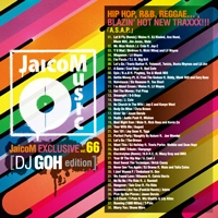 DJ GOH / ＪａｉｃｏＭ　ＥＸＣＬＵＳＩＶＥVOL.66
