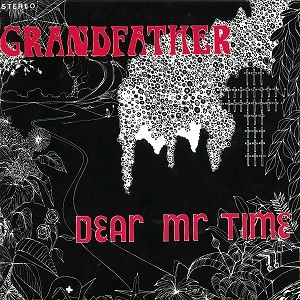 DEAR MR.TIME / ディア・ミスター・タイム / GRANDFATHER