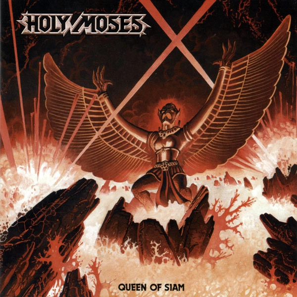 HOLY MOSES (from Germany) / ホーリー・モーゼス / QUEEN OF SIAM