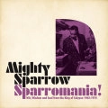 MIGHTY SPARROW / マイティ・スパロウ / SPARROMANIA