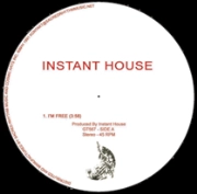 INSTANT HOUSE / インスタント・ハウス(ジョー・クラウゼル) / I'M FREE