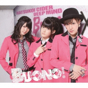 Buono! / 初恋サイダー/DEEP MIND