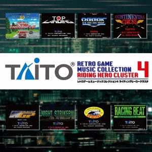 ZUNTATA / タイトー レトロゲームミュージック コレクション4 ライディングヒーロークラスタ / TAITO RETRO GAME MUSIC COLLECTION 4 RIDING HERO CLUSTER
