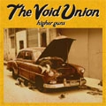 VOID UNION / ヴォイドユニオン / HIGHER GUNS