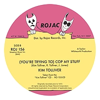 KIM TOLLIVER / キム・トリヴァー / WHERE WERE YOU + YOU'RE TRYING TO COP MY S