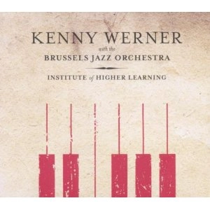 KENNY WERNER / ケニー・ワーナー / INSTITUTE OF HIGHER LEARNING