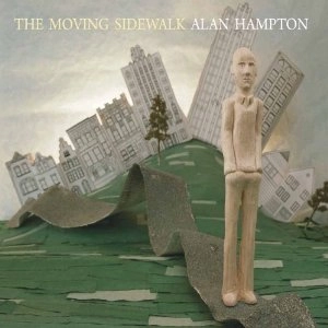ALAN HAMPTON / アラン・ハンプトン / MOVING SIDEWALK