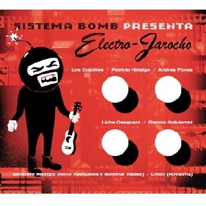 SISTEMA BOMB  / エレクトロ・ハローチョ