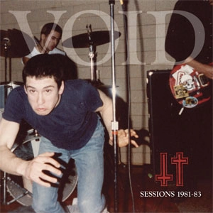 VOID (PUNK) / ヴォイド / SESSIONS 1981-83 (LP)
