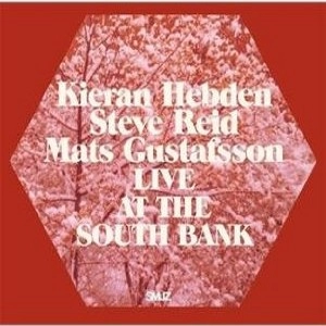 KIERAN HEBDEN / キエラン・ヘブデン / LIVE AT THE SOUTH BANK(2CD)