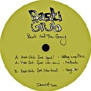 BASTI GRUB / BASTI AND THE GANG