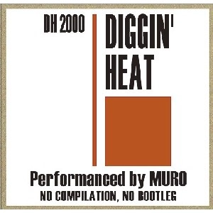DJ MURO / DJムロ / DIGGIN'HEAT 2000