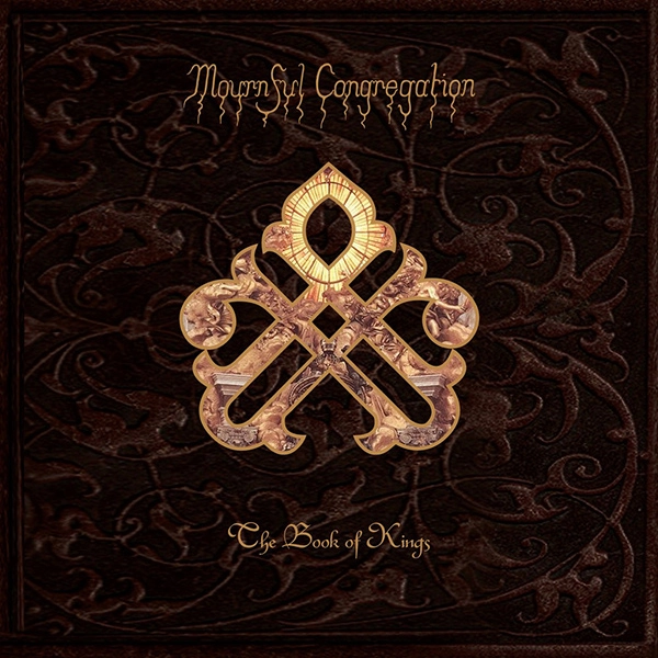 MOURNFUL CONGREGATION / モーンフル・コングリゲイション / 王者の書物