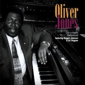 OLIVER JONES / オリヴァー・ジョーンズ / LIVE IN BADEN,SWITZERLAND