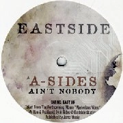 A-SIDE / AIN'T NOBODY