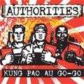 AUTHORITIES / オーソリティーズ / KUNG PAO AU GO-GO