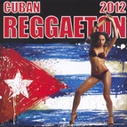 V.A.(CUBAN REGGAETON!) / CUBAN REGGAETON 2012