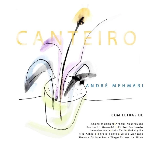 ANDRE MEHMARI / アンドレ・メマーリ / CANTEIRO