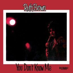 RUTH BROWN / ルース・ブラウン / YOU DON'T KNOW ME