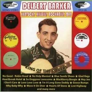 DELBERT BARKER / KENTUCKY HILLBILLY ROCKABILLY MAN
