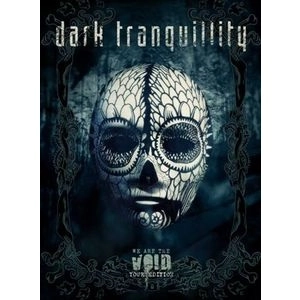 DARK TRANQUILLITY / ダーク・トランキュリティー / WE ARE THE VOID<TOUR EDITION>