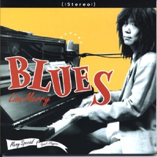 LION MERRY / ライオン・メリィ / Blues
