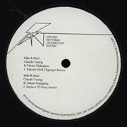 CLAUDE YOUNG & TAKASI NAKAJIMA / RAPTURE REMIXES