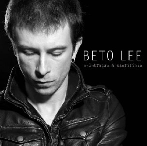 BETO LEE / ベト・リー / CELEBRACAO & SACRIFICIO