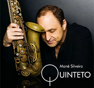 MANE SILVEIRA / マネ・シルヴェイラ / QUINTETO MANE SILVEIRA
