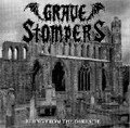 GRAVE STOMPERS / グレイヴストンパーズ / RISING FROM THE DARKSIDE
