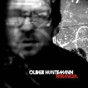 OLIVER HUNTEMANN / PARANOIA
