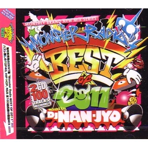 DJ NAN-JYO / ＭＯＮＳＴＥＲ　ＲＡＤＩＯ　BEST OF 2011