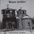 PAGAN HELLFIRE / IN DESOLATION IN RUINS