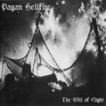 PAGAN HELLFIRE / WILL OF NIGHT