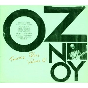 OZ NOY / オズ・ノイ / TWISTED BLUES VOL 1