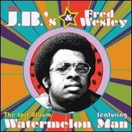 FRED WESLEY & THE J.B.'S / フレッド・ウェズリー&ザJ.B.'S / LOST ALBUM FEAT. WATERMELON MAN
