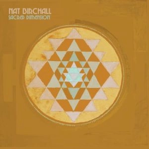 NAT BIRCHALL / ナット・バーチャル / Ｓａｃｒｅｄ　Ｄｉｍｅｎｓｉｏｎ