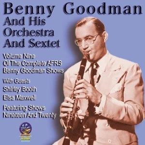 BENNY GOODMAN / ベニー・グッドマン / AFRS BENNY GOODMAN SHOW VOLUME NINE 1946