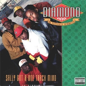 DIAMOND & THE PSYCHOTIC NEUROTICS / SALLY GOT A ONE TRACK MIND