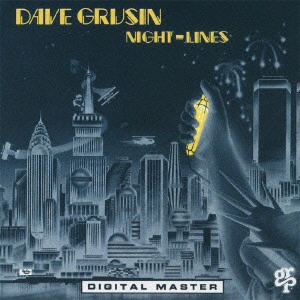 DAVE GRUSIN / デイヴ・グルーシン / ナイト・ラインズ / Night Lines