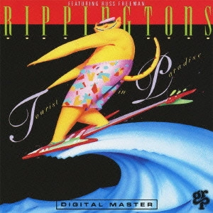 RIPPINGTONS / リッピントンズ / ツーリスト・イン・パラダイス / Tourist In Paradise