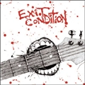 EXIT CONDITION / イグジットコンディション / BITE DOWN HARD/IMPACT TIME